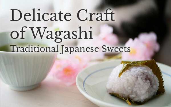The Art of Traditional Japanese Sweets