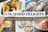 5 Seafood Delight of August